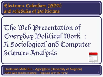 The Web Presentation of  Everyday Political Work :  A Sociological and Computer  Sciences Analysis