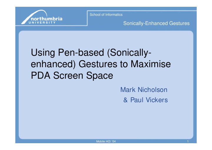 using pen based sonically enhanced gestures to maximise