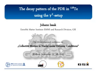 using the   -set  etup  up  Johann  ann Is  Isaak  ak  ExtreMe Matter Institute EMMI and