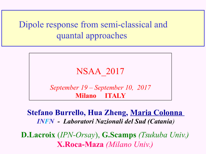 dipole response from semi classical and quantal