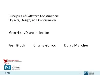 Josh Bloch Charlie Garrod         Darya Melicher  17-214  1  Administrivia  Homework 4b due this