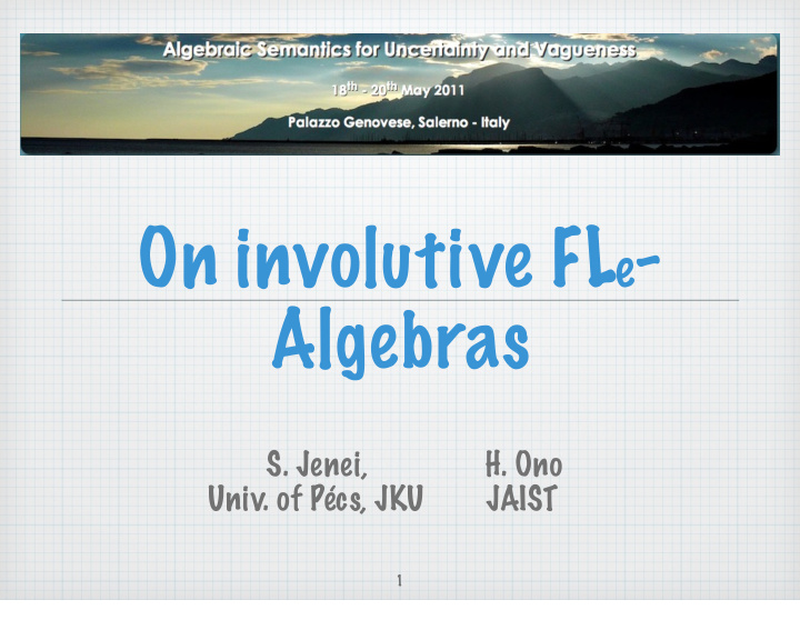 on involutive fl e algebras