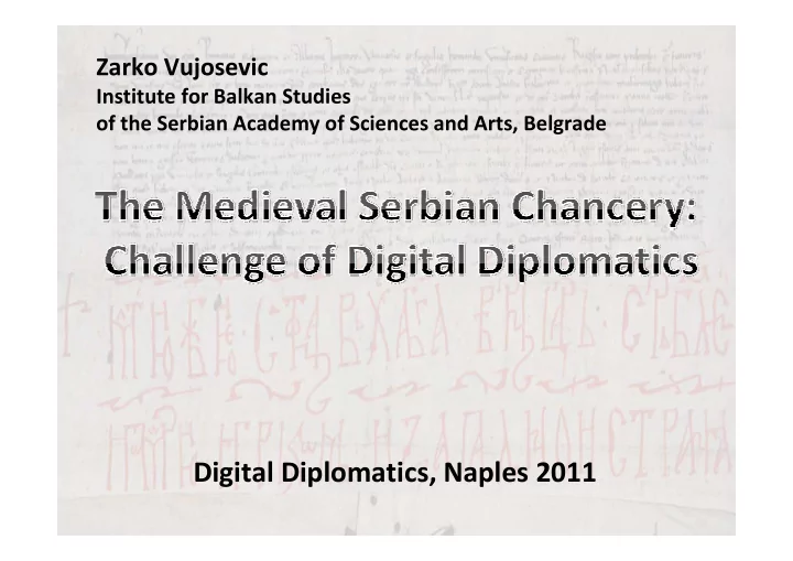 digital diplomatics naples 2011 preserved documents begin