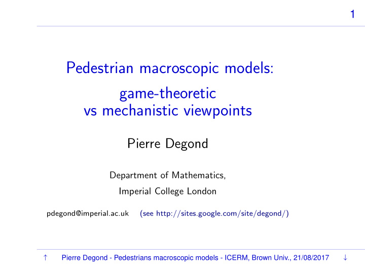 pedestrian macroscopic models game theoretic vs