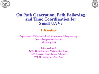 On Path Generation, Path Following  On Path Generation, Path Following  and Time Coordination for