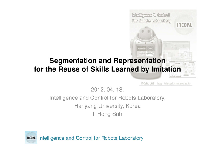 segmentation and representation for the reuse of skills