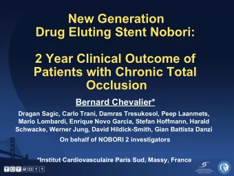 New Generation  Drug Eluting Stent Nobori:  2 Year Clinical Outcome of  Patients with Chronic Total