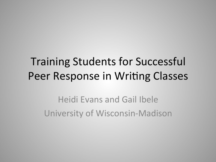 training students for successful peer response in wri6ng