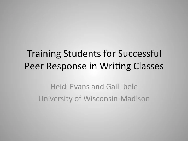 training students for successful peer response in wri6ng