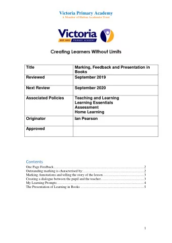 Victoria Primary Academy A Member of Hatton Academies Trust  Title  Marking, Feedback and