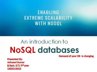 1  2  What is covered in this presentation?  A brief history of databases  NoSQL WHY, WHAT
