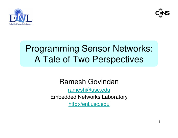 programming sensor networks a tale of two perspectives