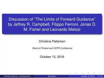 Discussion of The Limits of Forward Guidance  by Jeffrey R. Campbell, Filippo Ferroni, Jonas