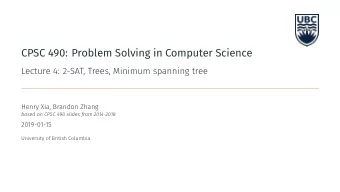 CPSC 490: Problem Solving in Computer Science   Considering SCCs is useful when answering