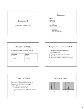 Reminder  1 st Exam   Tomorrow  Recursion II   Will cover   Inheritance   Exceptions