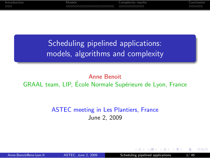 scheduling pipelined applications models algorithms and