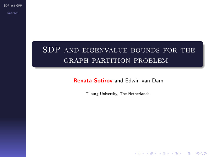 sdp and eigenvalue bounds for the graph partition problem