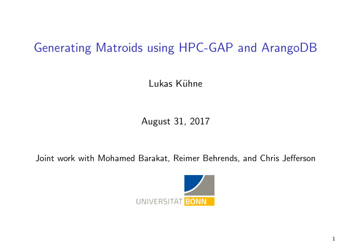 generating matroids using hpc gap and arangodb