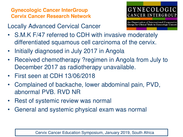 locally advanced cervical cancer s m k f 47 referred to