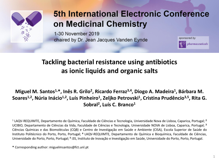 tackling bacterial resistance using antibiotics as ionic