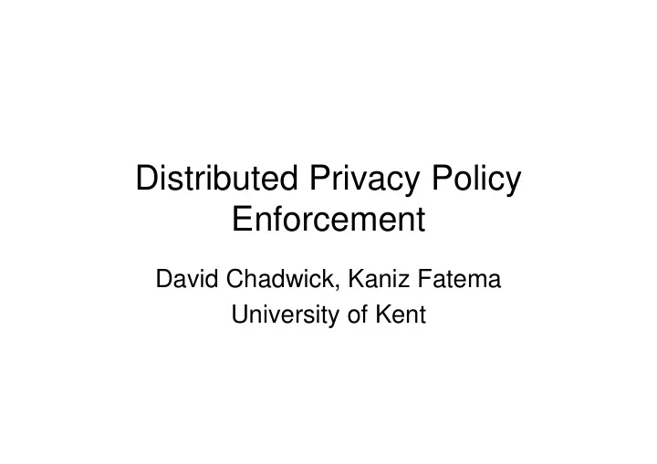 distributed privacy policy enforcement