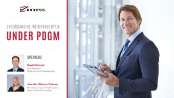 Understanding the Revenue Cycle Under  PDGM  Presented By:  David Hoover  Vice President, Revenue