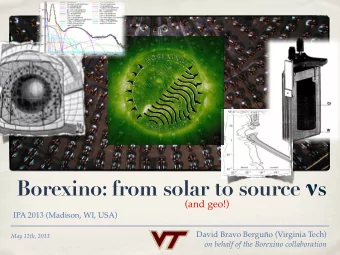 Borexino detector  overview  Graded shielding (onion structure)  Situated in LNGS, 3400 mwe