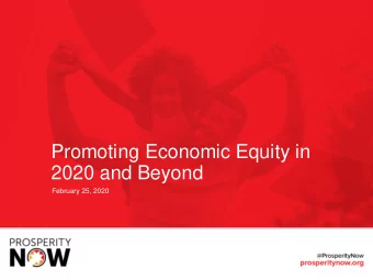 Promoting Economic Equity in  2020 and Beyond  February 25, 2020  Prosperity  Nows mission  is