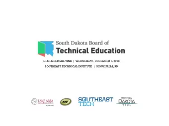 DECEMBER MEETING |  WEDNESDAY,  DECEMBER 5, 2018 SOUTHEAST TECHNICAL INSTITUTE  |  SIOUX FALLS, SD