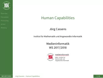 Human Capabilities  Perception  Processing  Action  Memory  Jrg Cassens  Institut fr Mathematik