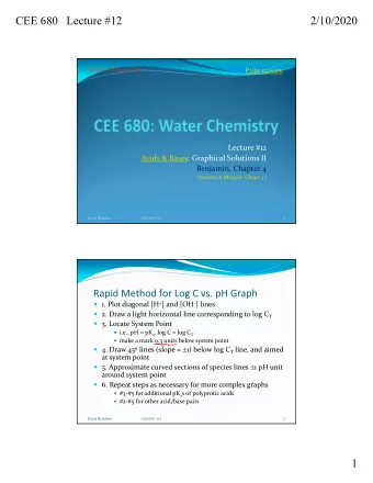 CEE 680   Lecture #12  2/10/2020  Print version  Updated: 10 February 2020 Lecture #12 Acids &amp;
