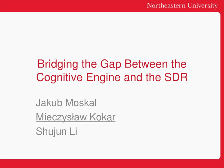 cognitive engine and the sdr