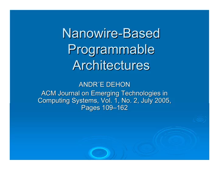 nanowire based based nanowire programmable programmable