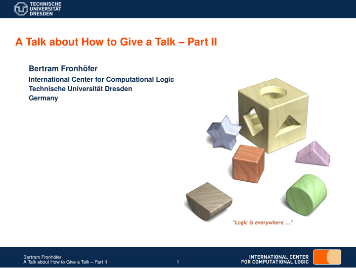 a talk about how to give a talk part ii