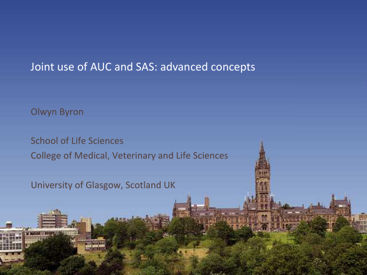 joint use of auc and sas advanced concepts