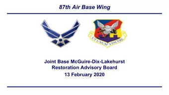 87th Air Base Wing  Joint Base McGuire-Dix-Lakehurst  Restoration Advisory Board  13 February 2020