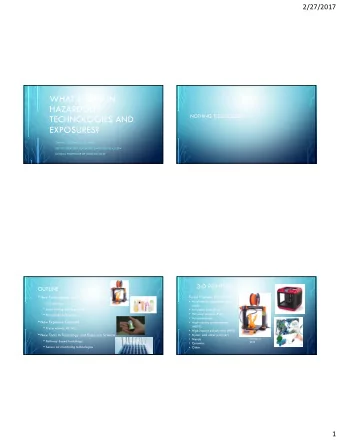 WHATS NEW IN  HAZARDOUS  NOTHING TO DISCLOSE  TECHNOLOGIES AND  EXPOSURES?  GINA M. SOLOMON,