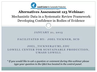 Alternatives Assessment 123 Webinar:  Mechanistic Data in a Systematic Review Framework: