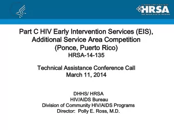 Part C HIV Early Inter  erven  entio  tion  n Servic  ices  es (EIS),  ,  Additio  tiona  nal  l