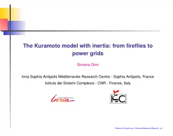 The Kuramoto model with inertia: from fireflies to  power grids  Simona Olmi  Inria Sophia