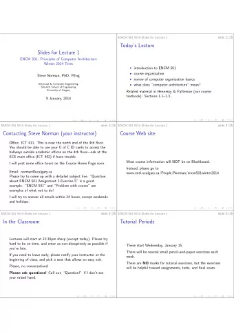 Todays Lecture  Slides for Lecture 1  ENCM 501: Principles of Computer Architecture  Winter 2014