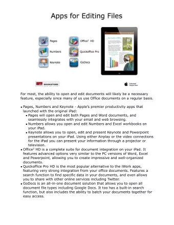 For most, the ability to open and edit documents will likely be a necessary  feature, especially