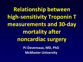 high-sensitivity Troponin T  measurements and 30-day  mortality after  noncardiac surgery  PJ