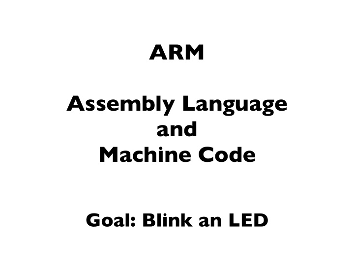 arm assembly language and machine code