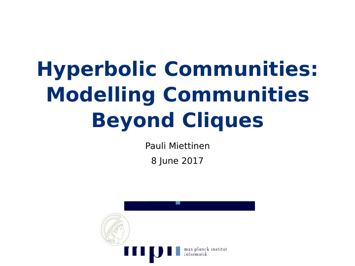 hyperbolic communities modelling communities beyond