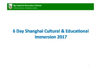 6 Day Shanghai Cultural &amp; Educational 6 Day Shanghai Cultural &amp; Educational Immersion 2017