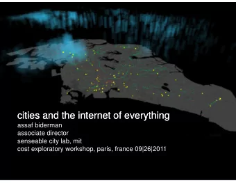 cities and the internet of everything  cities and the internet of everything  assaf biderman