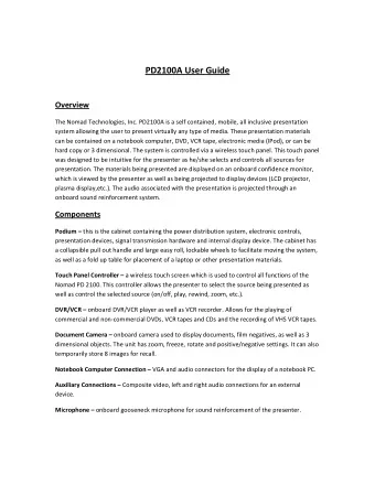 PD2100A User Guide Overview The Nomad Technologies, Inc. PD2100A is a self contained, mobile, all