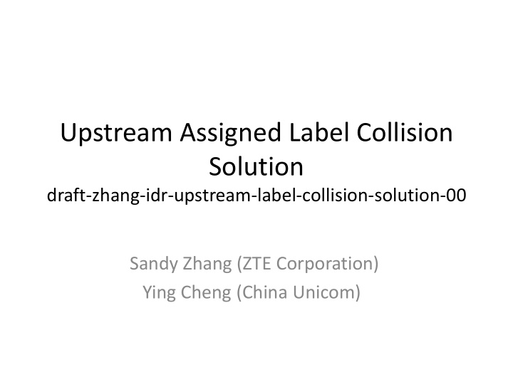 upstream assigned label collision solution