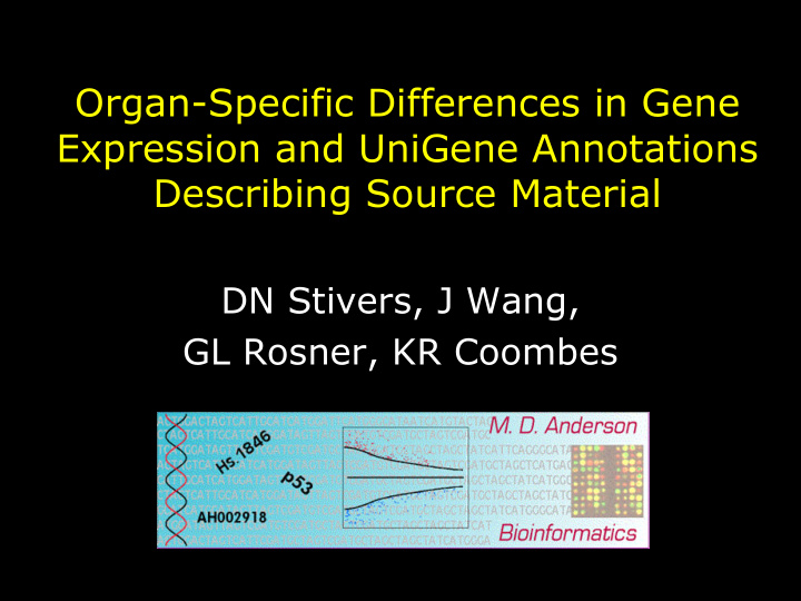 organ specific differences in gene expression and unigene